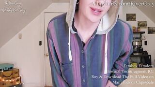 Femboy Femdom Bisexual Encouragment JOI Extended Preview - WorshipRiverGray