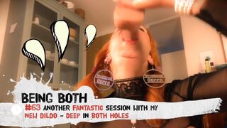 #63 Trailer-I'm at and on the new dildo again! How exquisite it is - BeingBoth